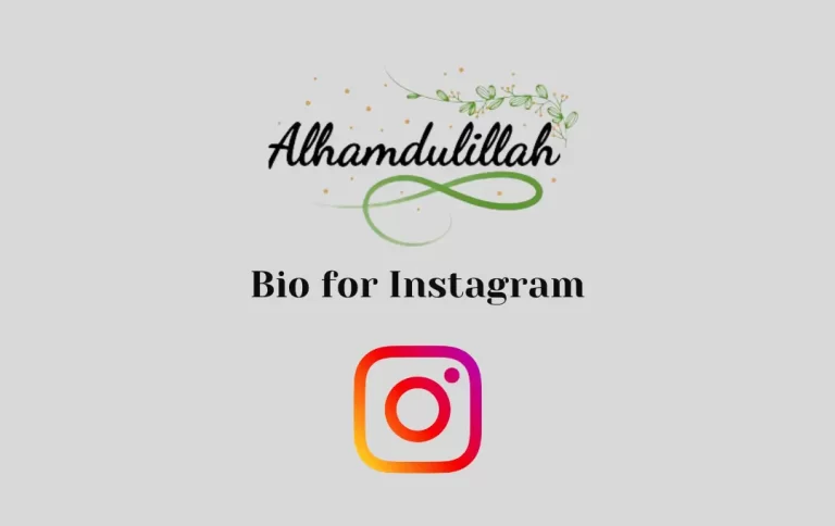 Best Alhamdulillah Bio for Instagram | Islamic Bio & Quotes