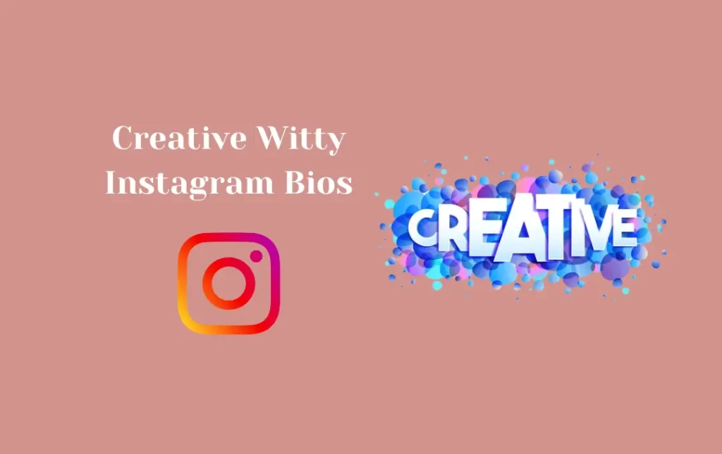 Creative Witty Instagram Bios