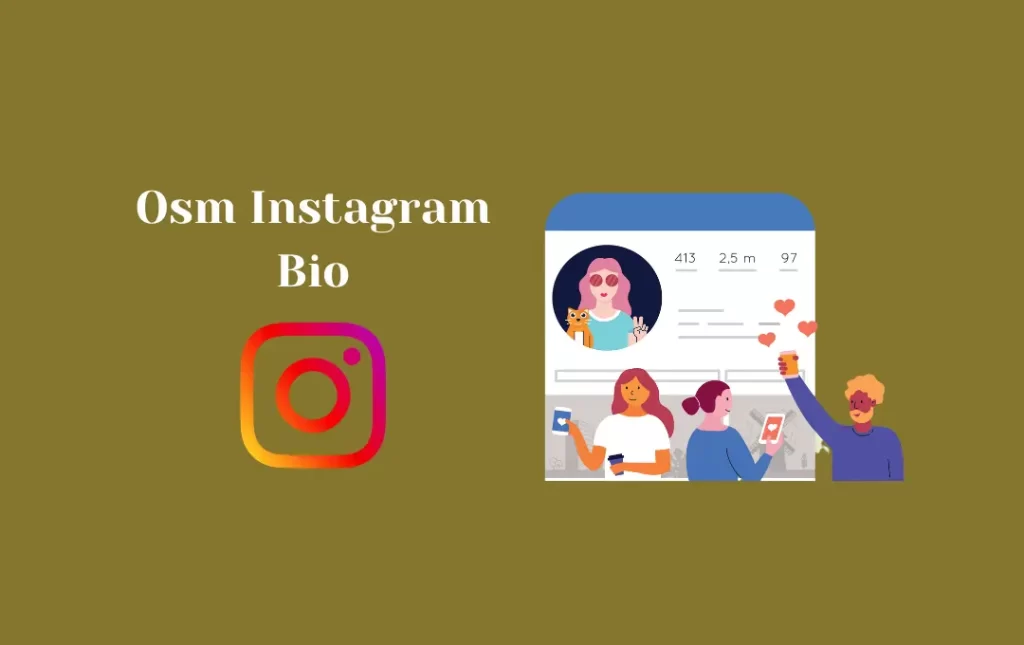 Osm Instagram Bio