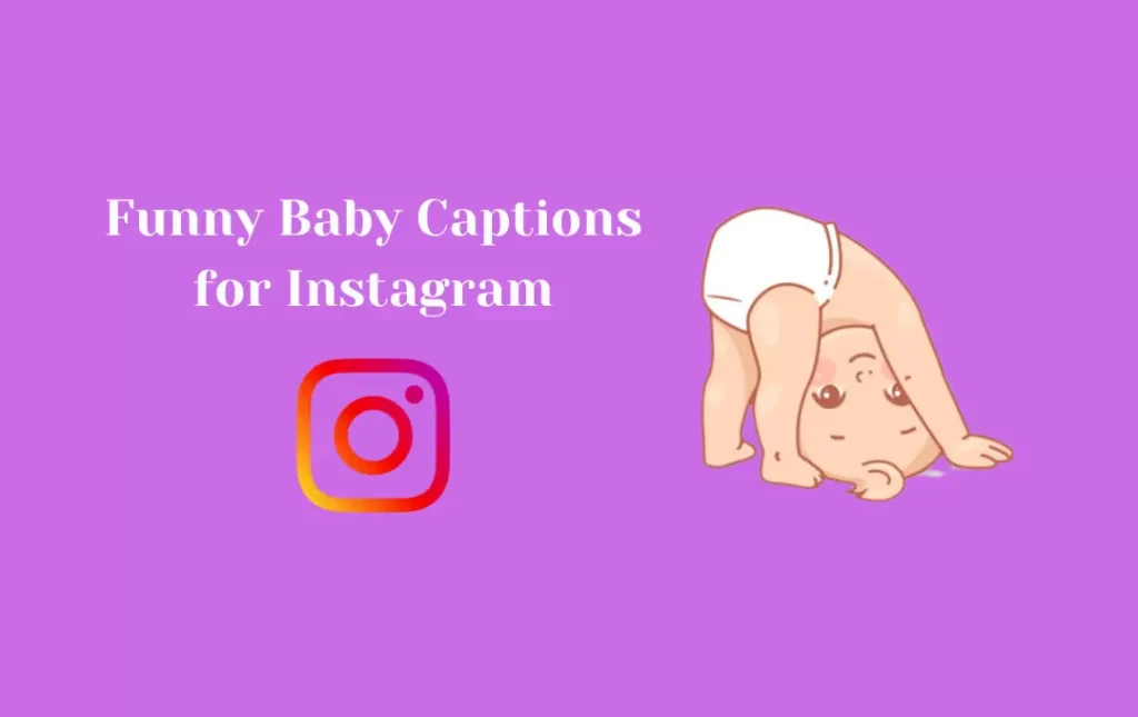 Funny Baby Captions for Instagram
