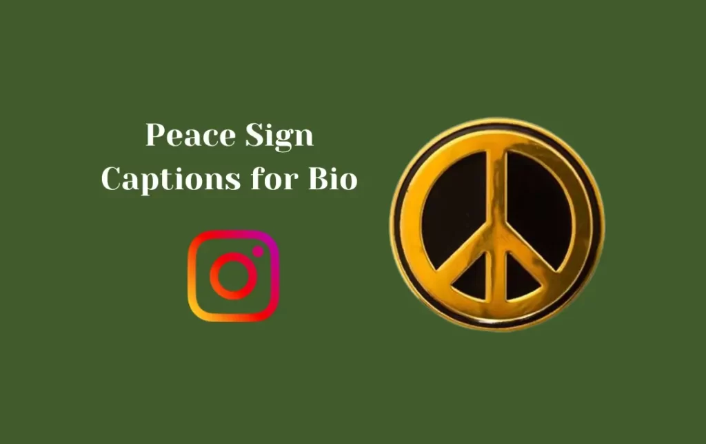Peace Sign Captions for Bio