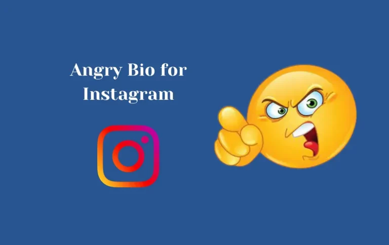 Best Angry Bio for Instagram | Angry Quotes & Captions for Instagram Bio