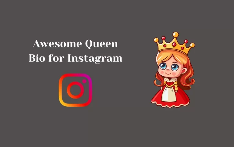 Awesome Queen Bio for Instagram | Queen Captions & Quotes for Instagram Bio