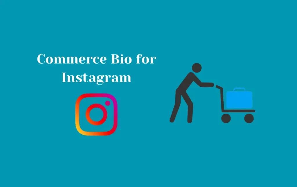 Commerce Bio for Instagram
