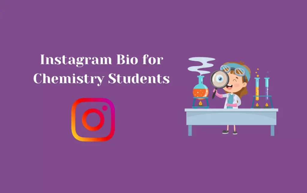 Instagram Bio for Chemistaary Students