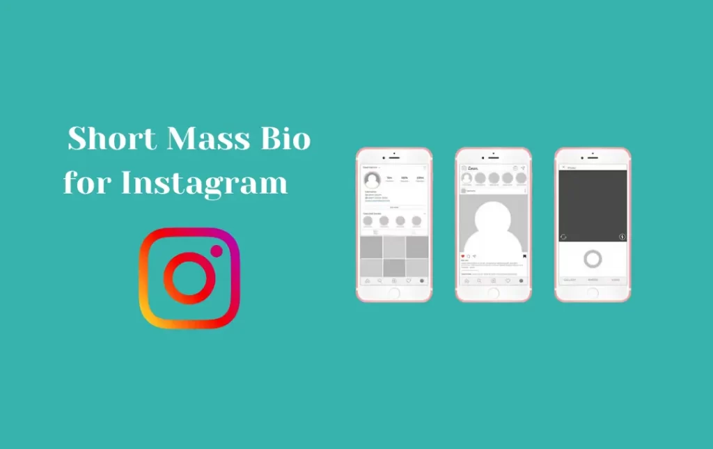 Short Mass Bio for Instagram              