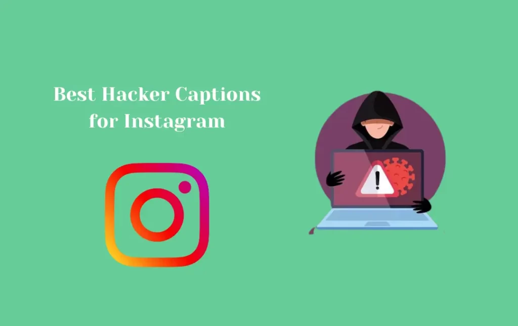 Best Hacker Captions for Instagram