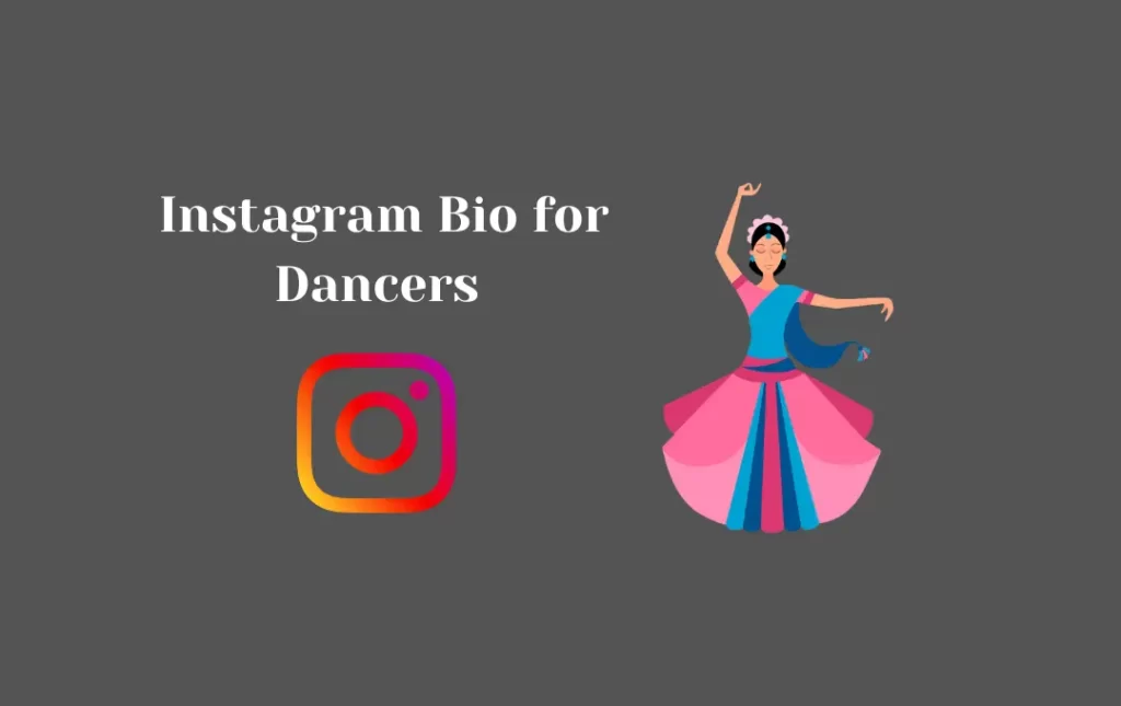 Instagram Bio for Dancers