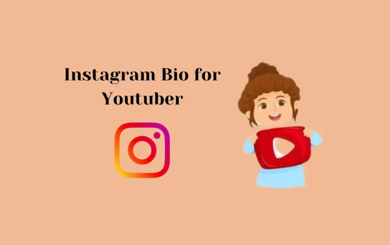 Perfect Instagram Bio for Youtuber | Latest Youtuber Bio for Instagram