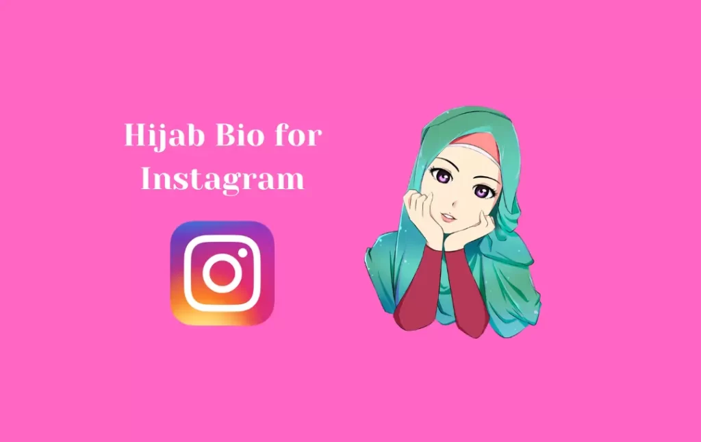 Hijab Bio for Instagram