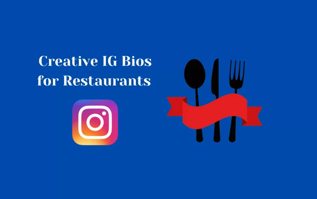 Creative IG Bios for Restaurants 