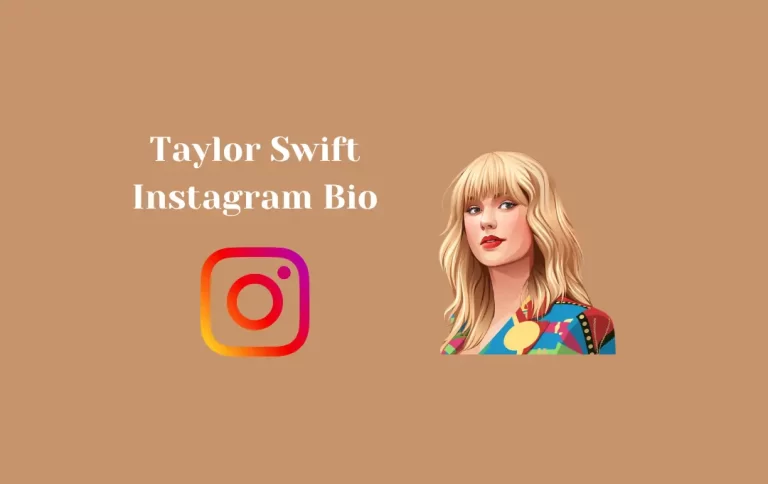Best Taylor Swift Instagram Bio | Taylor Swift Bio Ideas & Inspiration