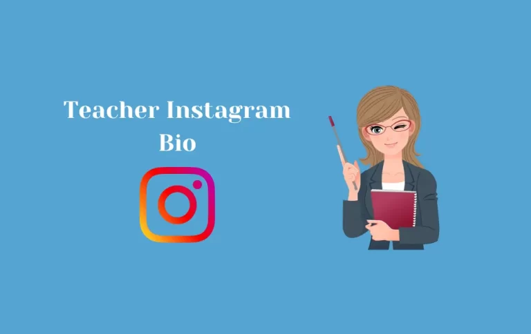 Best Teacher Instagram Bio | Teacher Quotes & Captions for Instagram