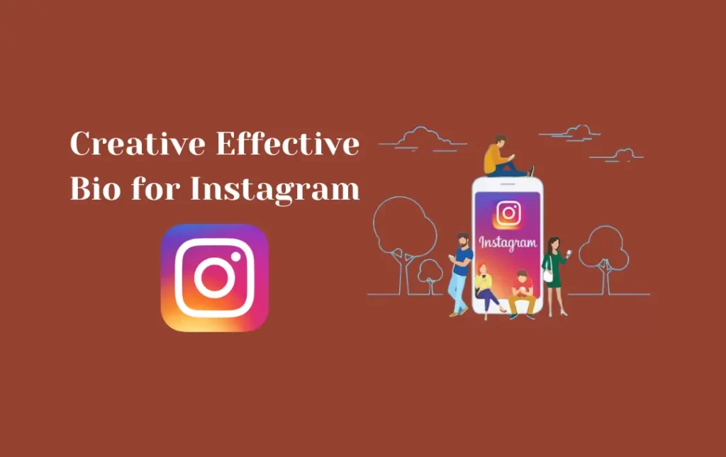 Creative Effective Bio for Instagram