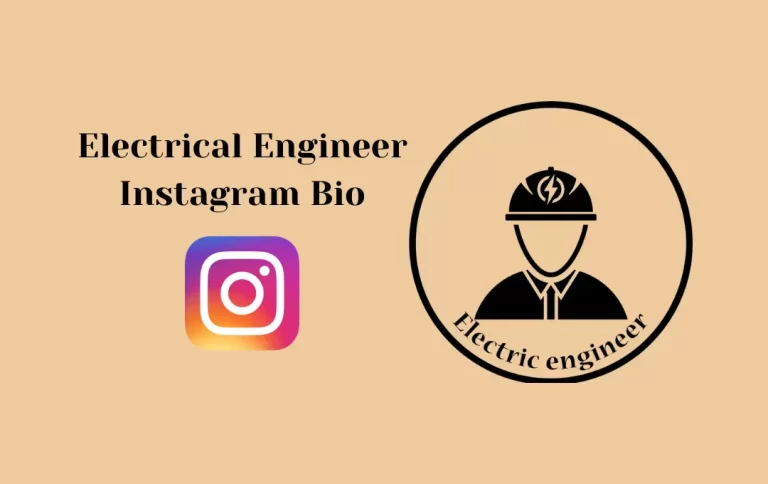 Best Electrical Engineer Instagram Bio |  Electrical Engineer Captions & Quotes for Instagram Bio