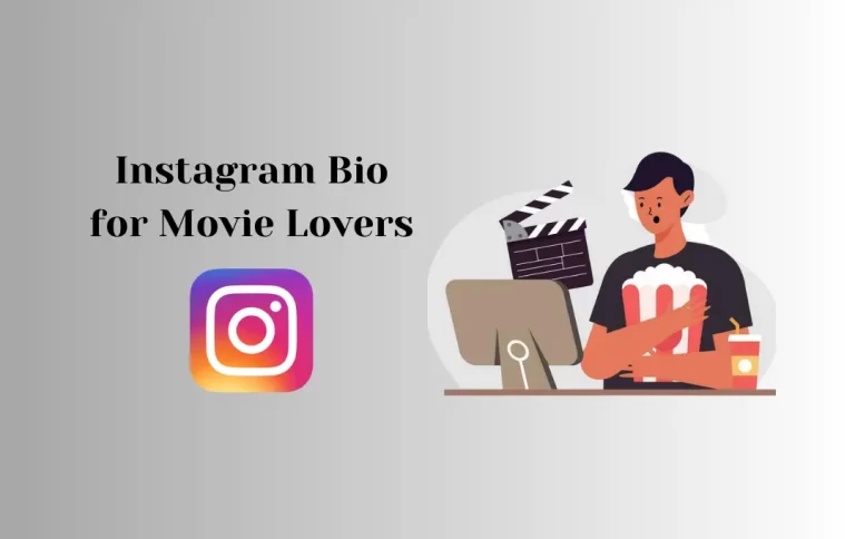 Awesome Instagram Bio for Movie Lovers | Movie Lovers Captions for Instagram Bio