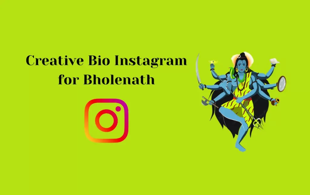 Creative Bio Instagram for Bholenath
