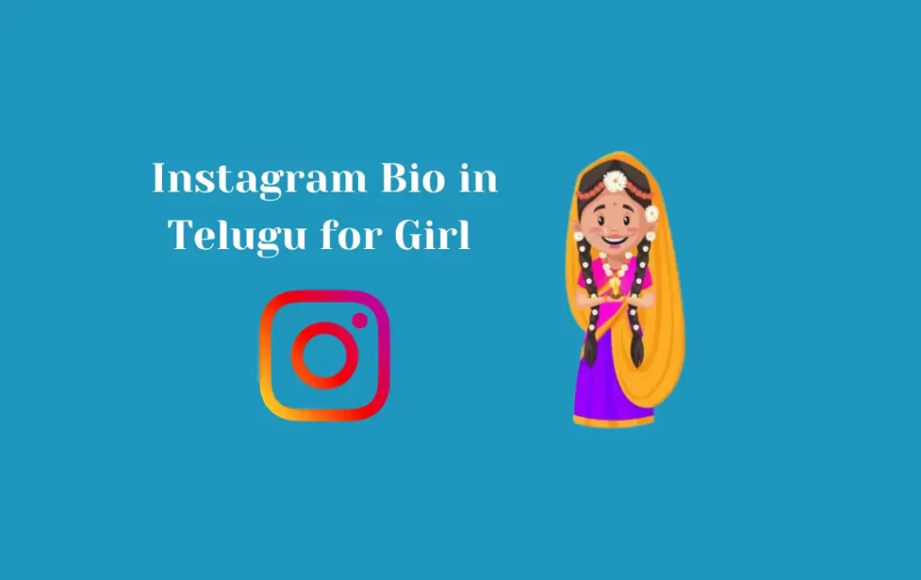 Instagram Bio in Telugu for Girl 