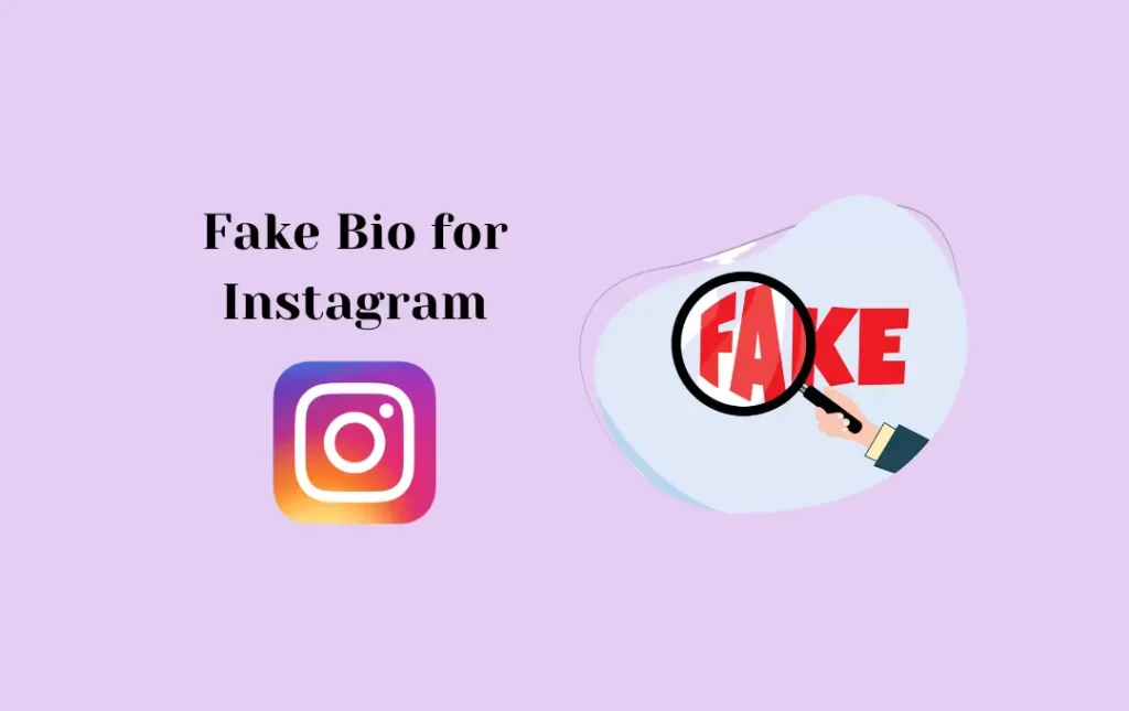 Fake Bio for Instagram