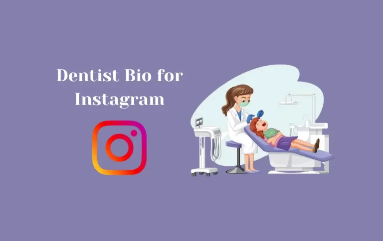 Best Dentist Bio for Instagram | Dentist Captions for Instagram Bio