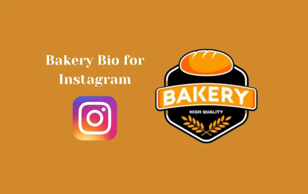 Bakery Bio for Instagram
