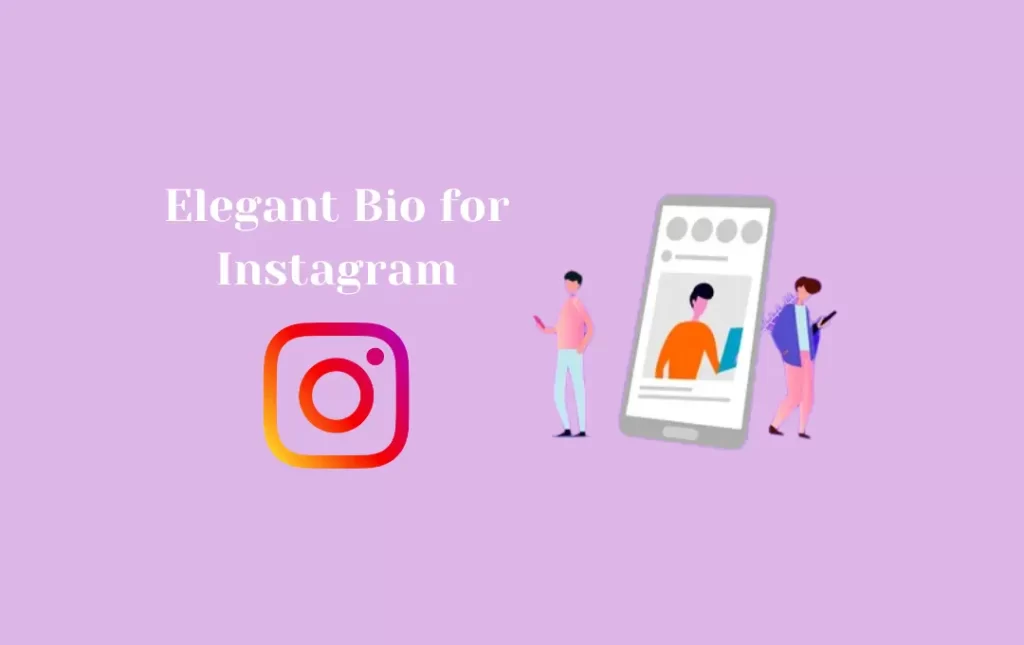 Elegant Bio for Instagram