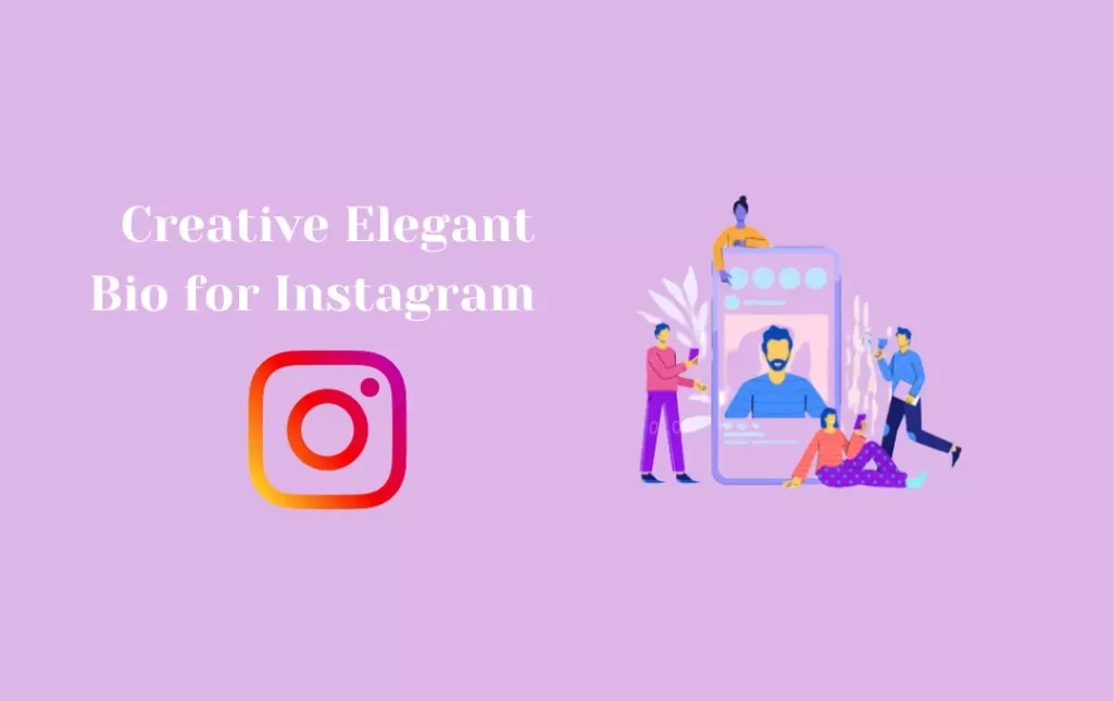 Creative Elegant Bio for Instagram        