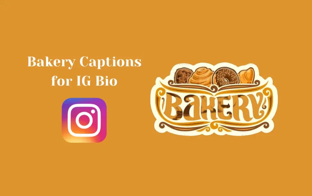 Bakery Captions for IG Bio