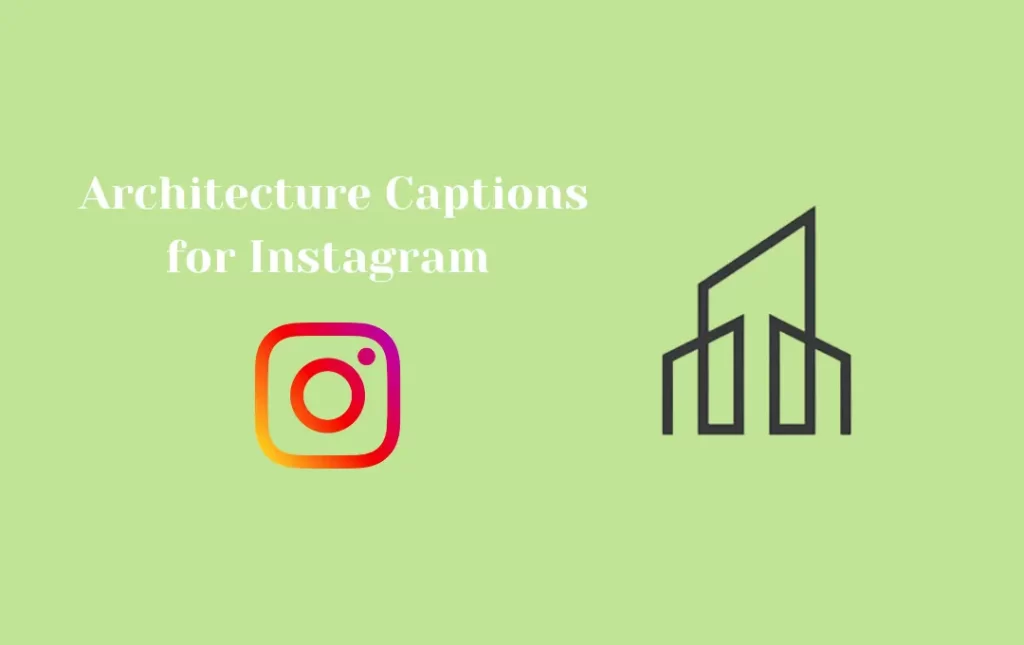  Architecture Captions for Instagram