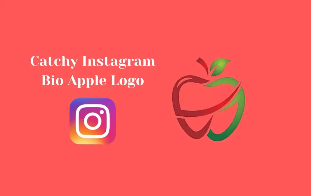Catchy Instagram Bio Apple Logo