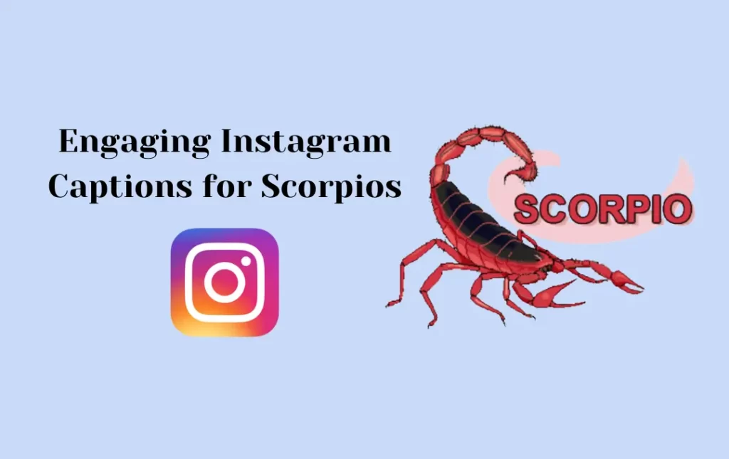 Engaging Instagram Captions for Scorpios