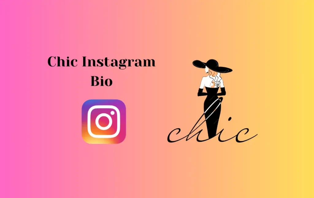 Chic Instagram Bio