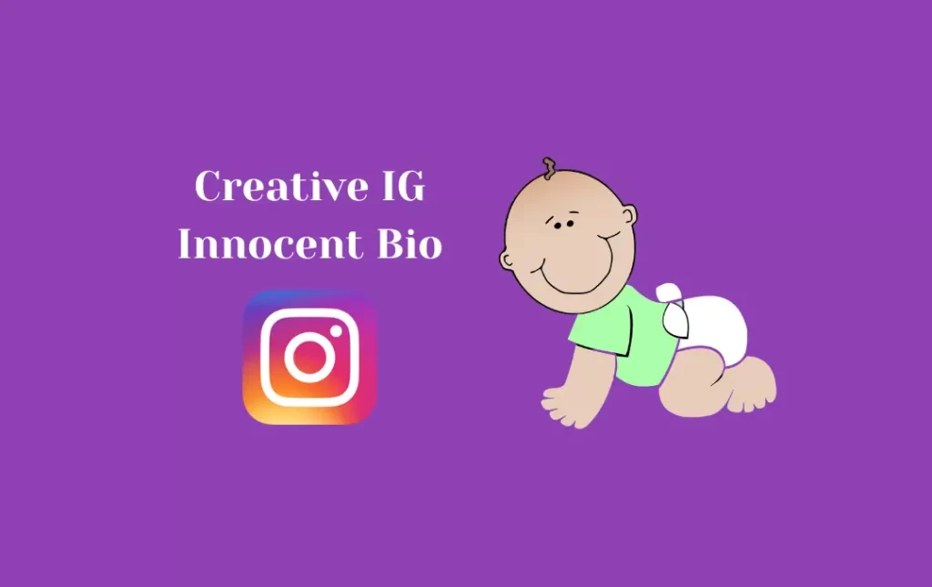 Creative IG Innocent Bio