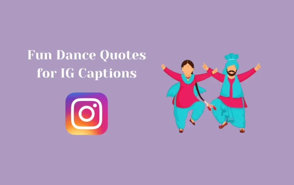 Fun Dance Quotes for IG Captions