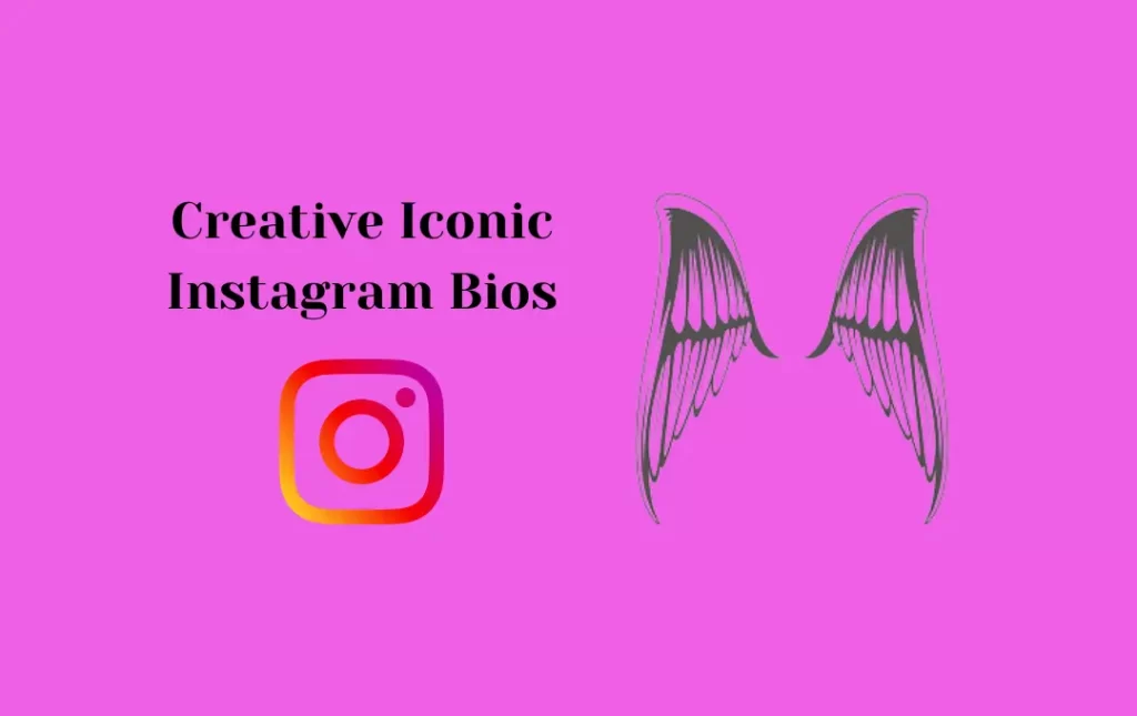 Creative Iconic Instagram Bios