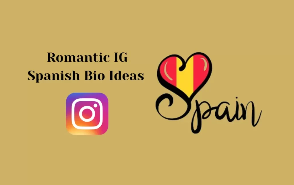 Romantic IG Spanish Bio Ideas 