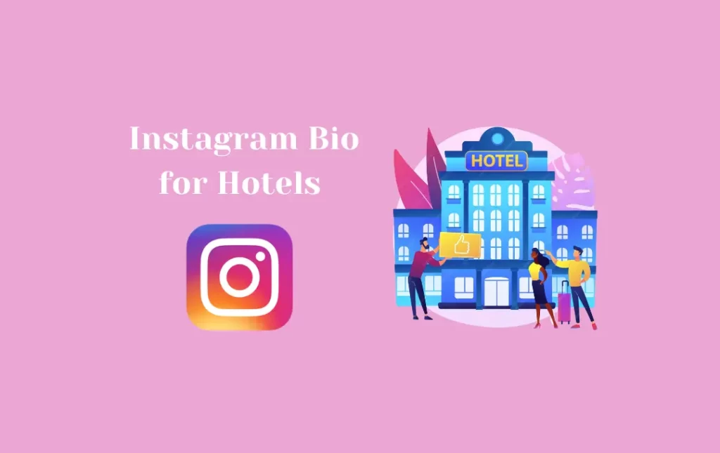 Instagram Bio for Hotels
