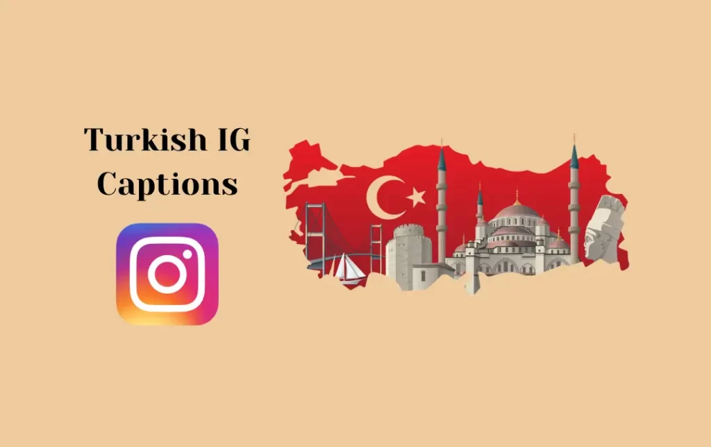 Turkish IG Captions