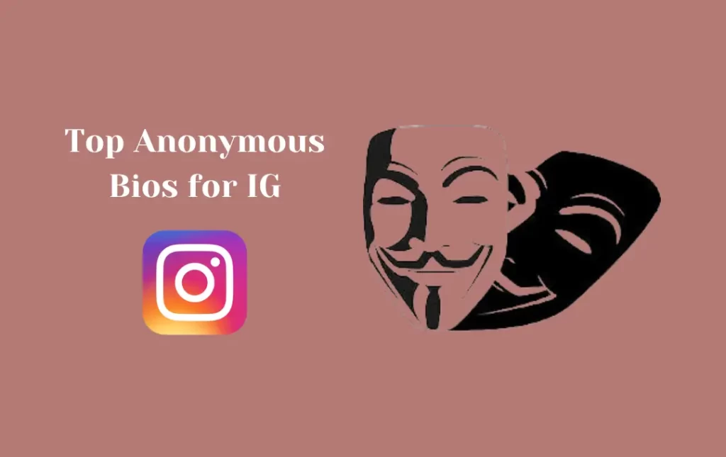 Top Anonymous Bios for IG