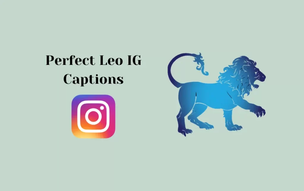 Perfect Leo IG Captions