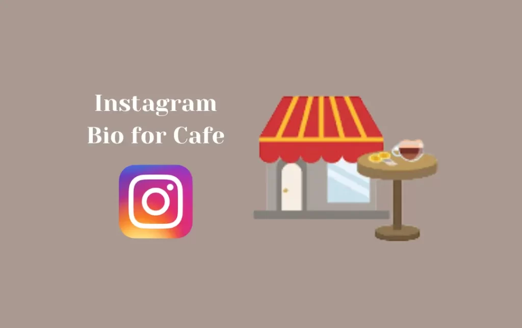 Instagram Bio for Cafe