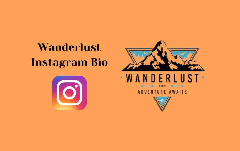 Best Wanderlust Instagram Bio | Wanderlust Captions for Instagram Bio