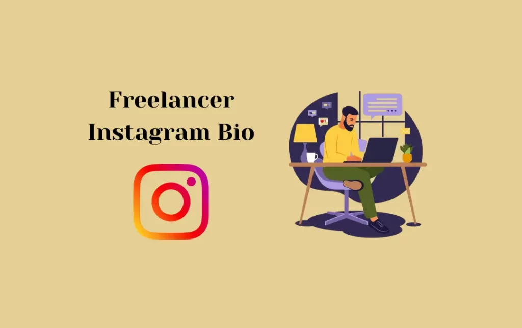 Freelancer Instagram Bio