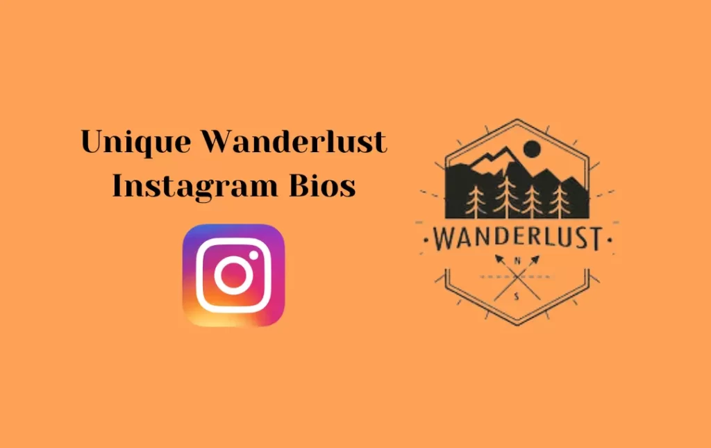 Unique Wanderlust Instagram Bios