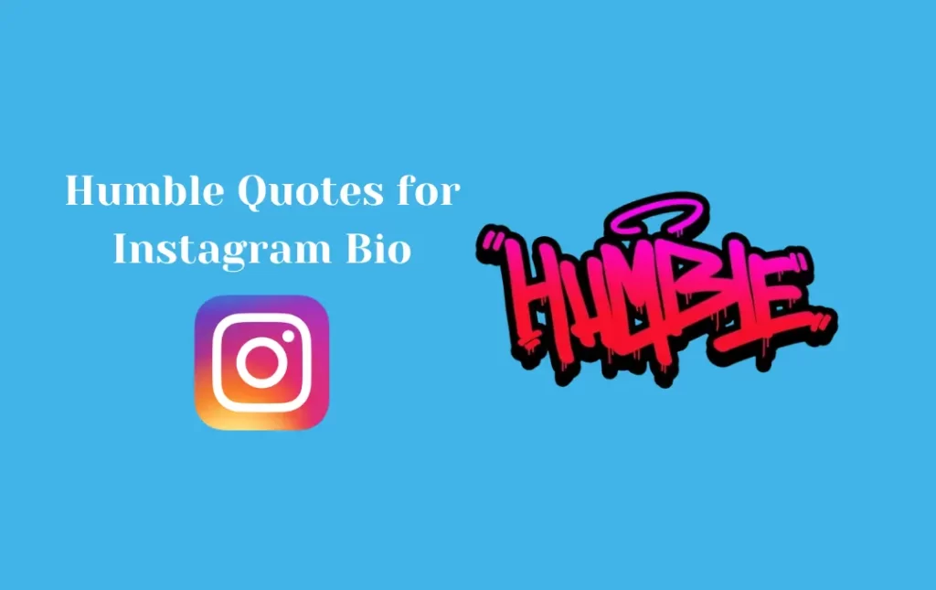 Humble Quotes for Instagram Bio