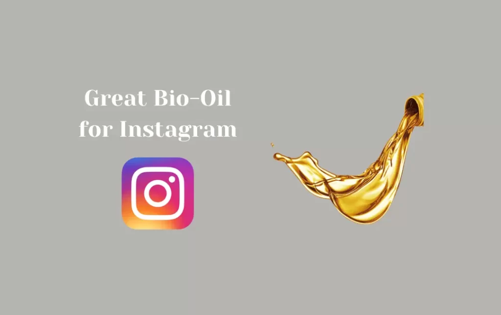 Great Bio-Oil for Instagram