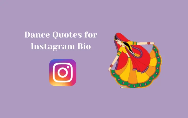 Perfect Dance Quotes for Instagram Bio | Dance Captions for Instagram Bio