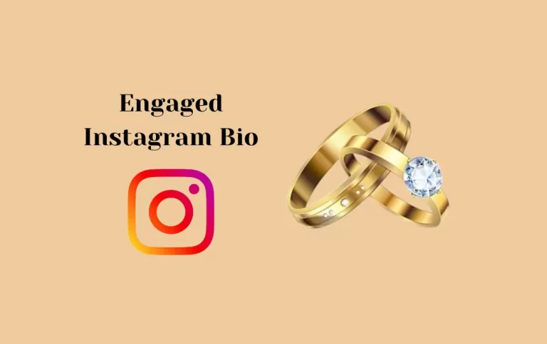 Awesome Engaged Instagram Bio | Captions to Announce Your Engagement
