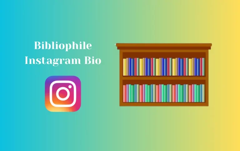 Best Bibliophile Instagram Bio | Instagram Bios for Bibliophile