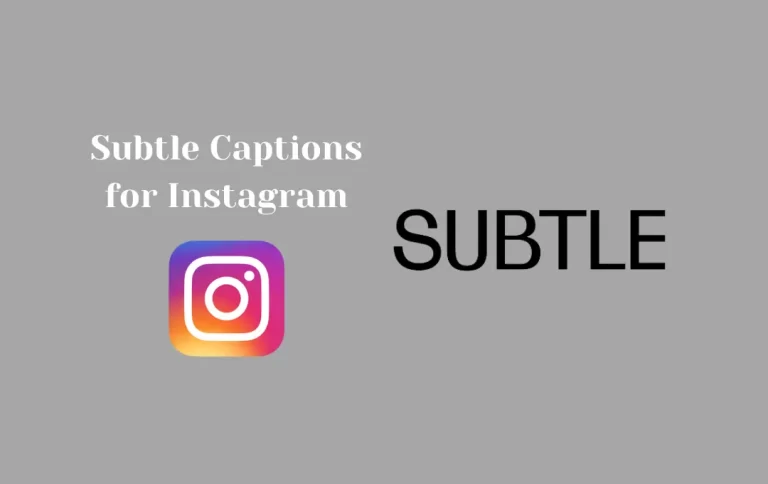 Awesome Subtle Captions for Instagram | Subtle Captions & Quotes